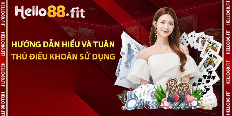 Hướng dẫn hiểu và tuân thủ điều khoản sử dụng